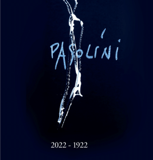 Dédidace “Pasolini 2022-1922“