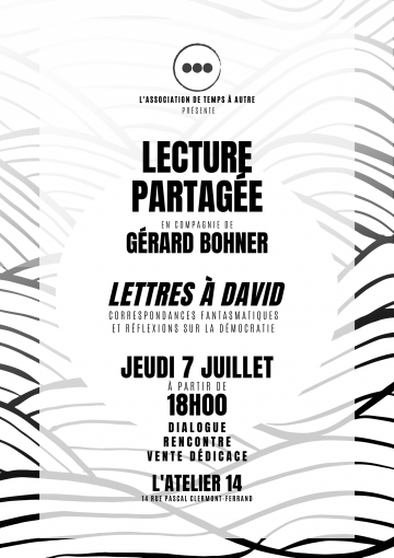 © L'Atelier 14 : Lecture partagée - Lettres à David | G.Bohner