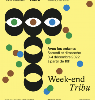 La Comédie de Clermont : Week-end Tribu