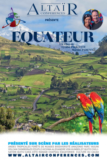 © Altaïr Conférences : Équateur, Terre de diversité | CGR Le Paris