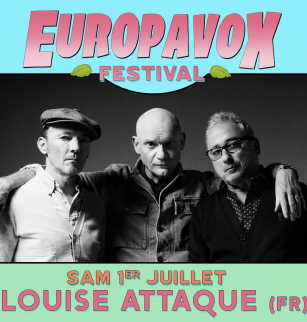 Louise Attaque | Festival Europavox 2023