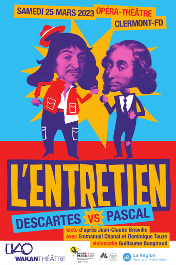 © L'entretien Descartes VS Pascal | Opéra-Théâtre