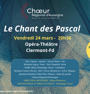 Chœur Régional d'Auvergne : Le Chant des Pascal