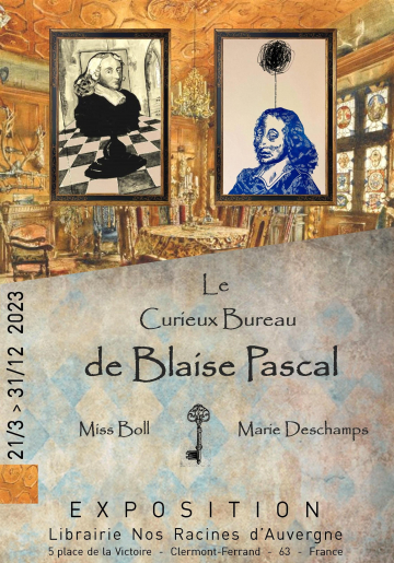 © Le Curieux Bureau de Blaise Pascal