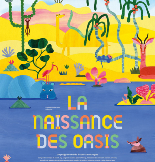 Ciné Pitchouns | La Naissance des Oasis