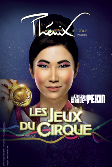 © Les Jeux du Cirque : Les Étoiles du Cirque de Pékin | Zénith d'Auvergne