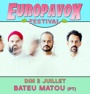 Bateu Matou | Festival Europavox 2023
