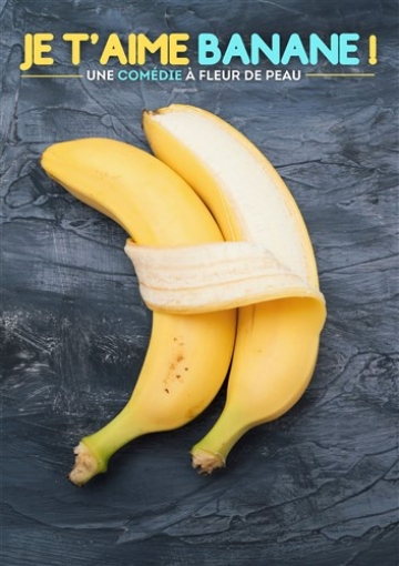 © Je t'aime Banane