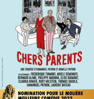 Chers Parents - Les Théâtrales | Maison de la Culture