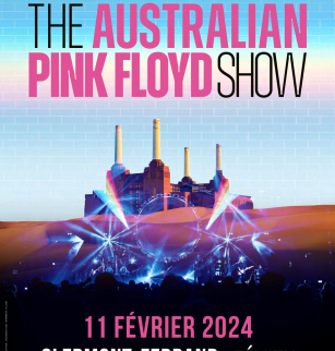 The Australian Pink Floyd Show | Zénith d'Auvergne
