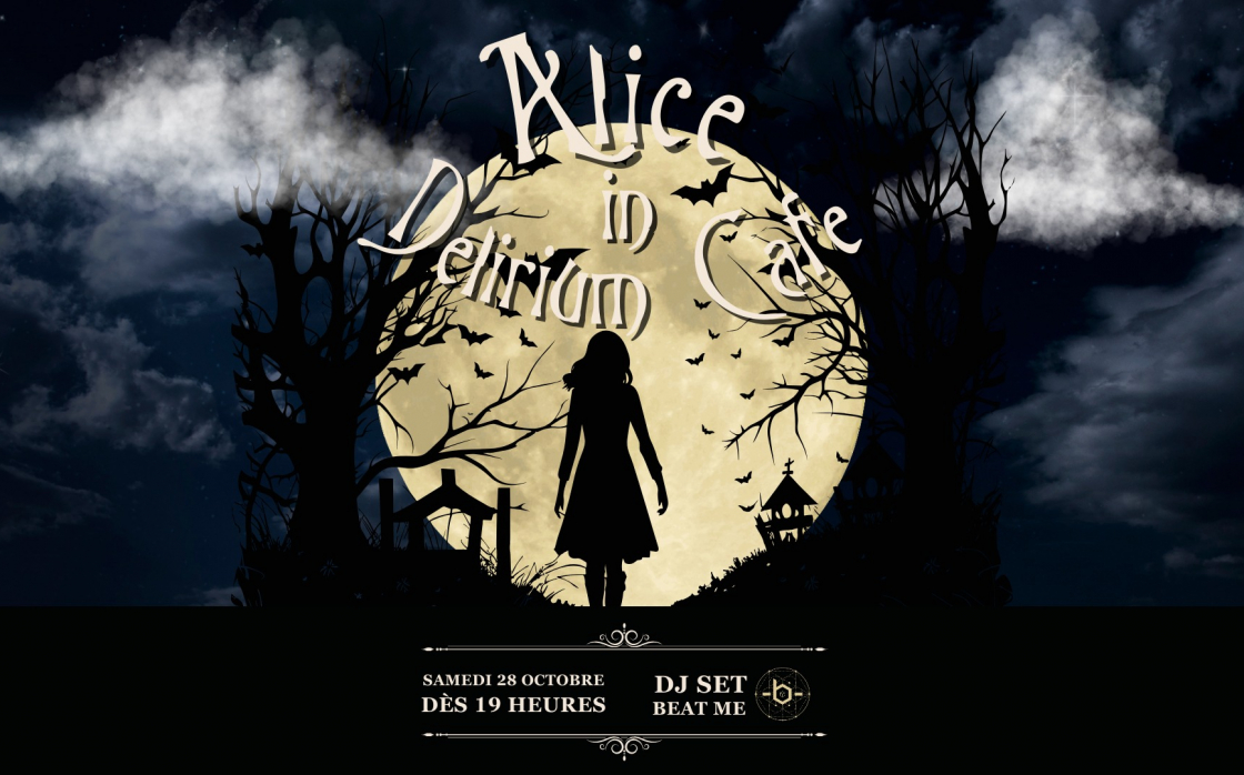 © Alice in Delirium Cafe : soirée Halloween