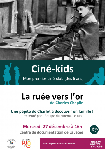 © Ciné-kids : La ruée vers l'or de Charles Chaplin | La Jetée