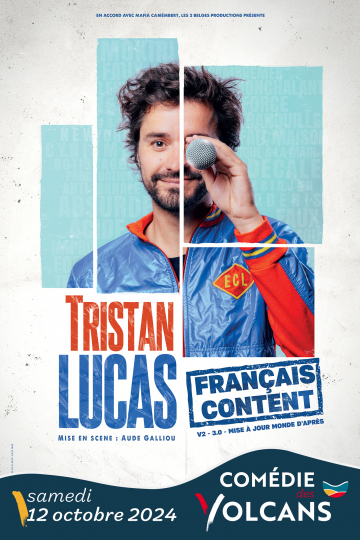 © Tristan Lucas - Français Content | Comédie des Volcans