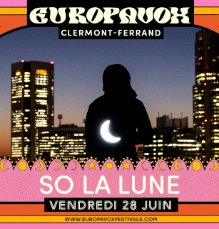 So La Lune | Festival Europavox 2024
