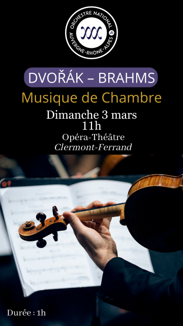 © Dvorak - Brahms #2 | Orchestre National d'Auvergne