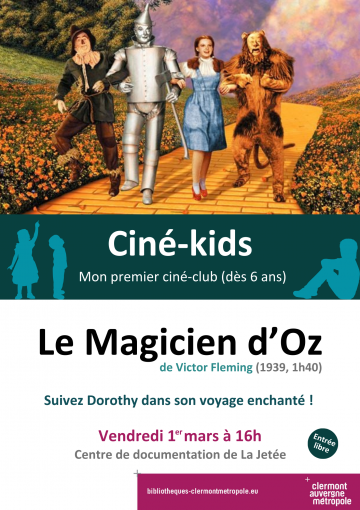 © Ciné-kids : Le Magicien d'Oz | La Jetée