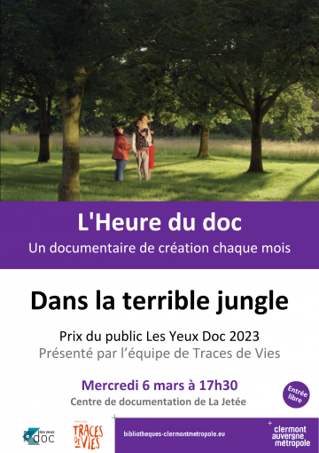 © L'Heure du doc : Dans la terrible jungle | La Jetée