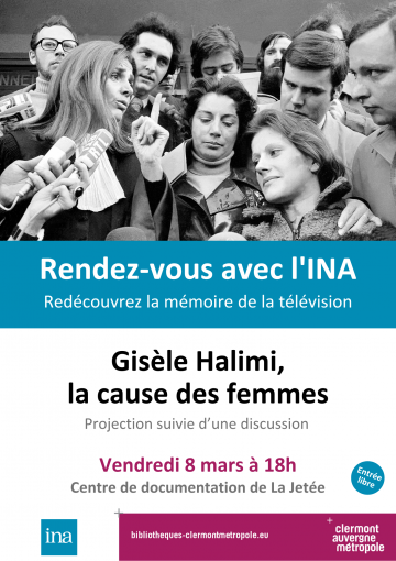 © Rendez-vous avec l'INA : Gisèle Halimi, la cause des femmes | La Jetée