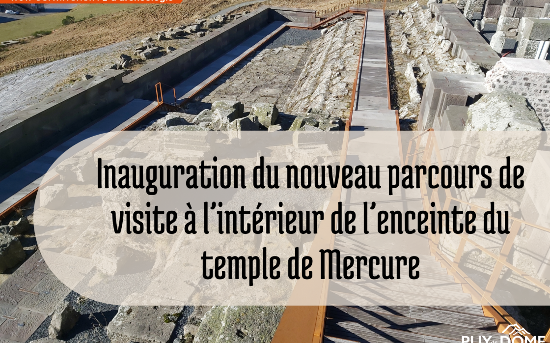 © Inauguration du nouveau parcours de visite dans les vestiges du temple de Mercure