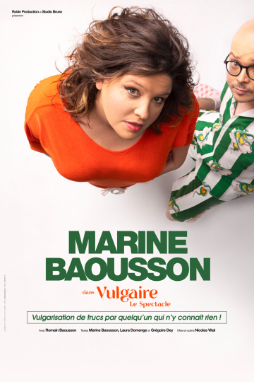© Marine Baousson : Vulgaire | Comédie des Volcans
