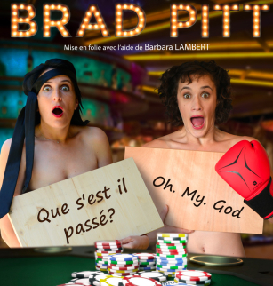 Very Brad Pitt - Un duo comique féminin déjanté | Comédie des Volcans