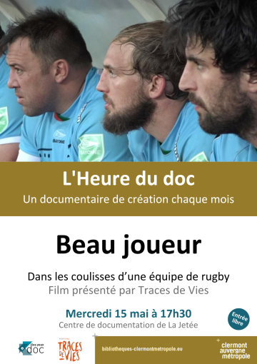 © L'Heure du doc : Beau joueur, dans les coulisses d'une équipe de rugby | La Jetée